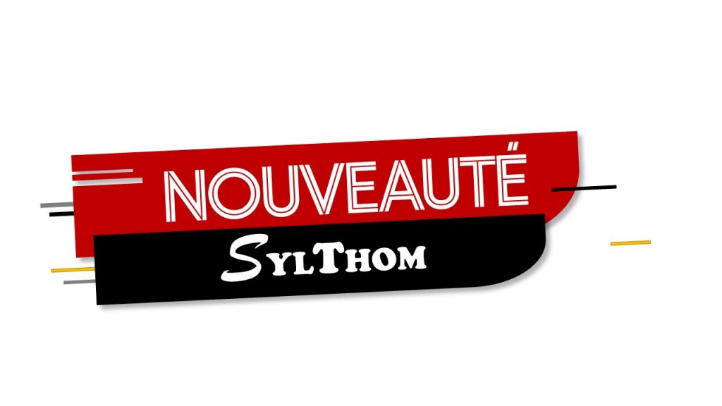 NOUVEAUTE SYLTHOM